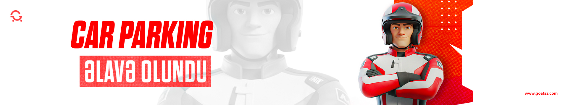 Car Parking artıq Goafaz'da !